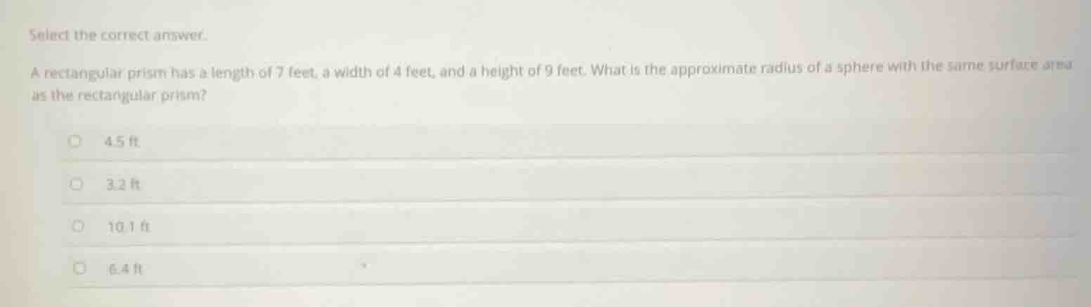 select the correct answer. a rectangular prism has a length of 7 feet, …
