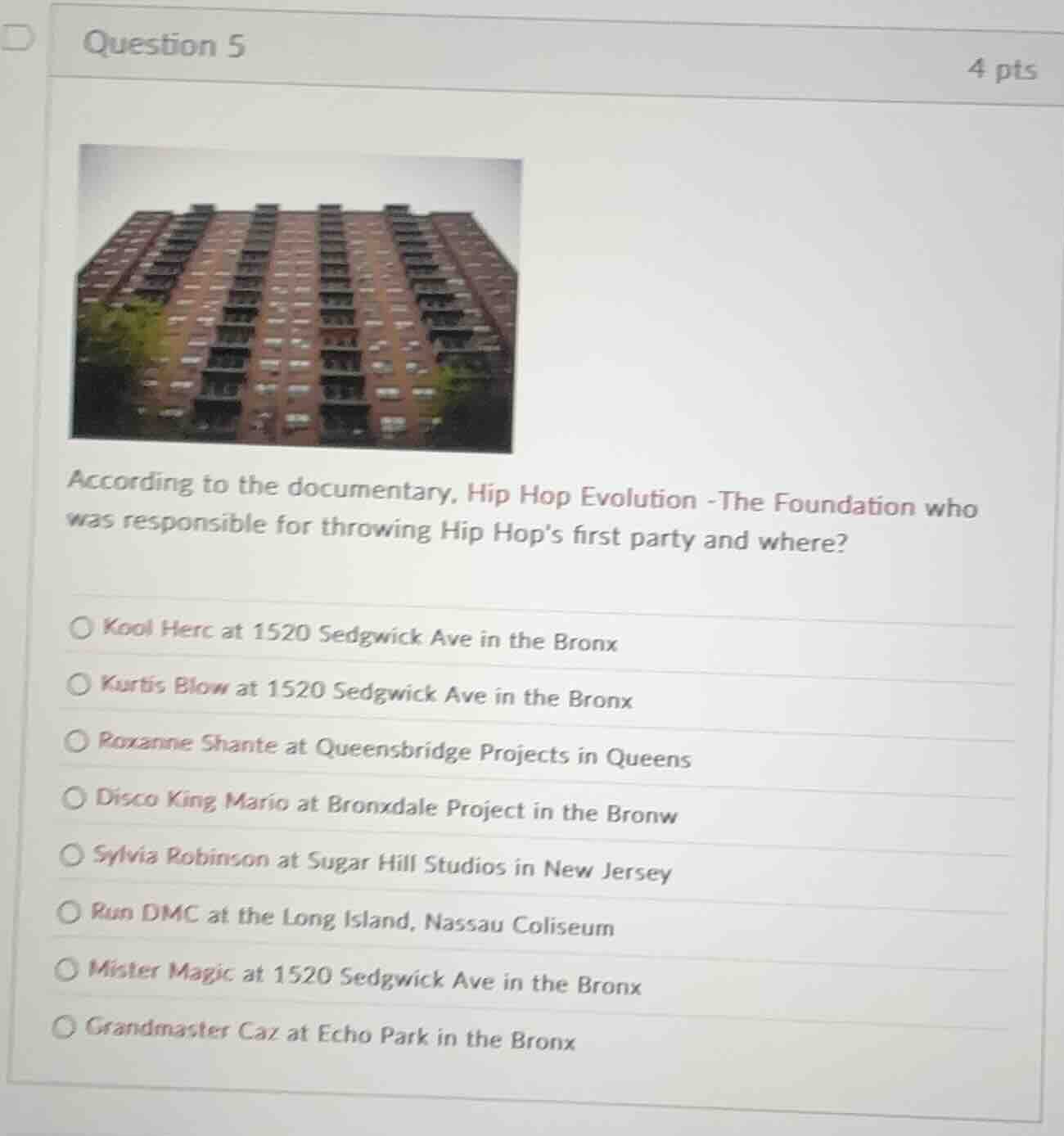 question 5 4 pts according to the documentary, hip hop evolution -the f…