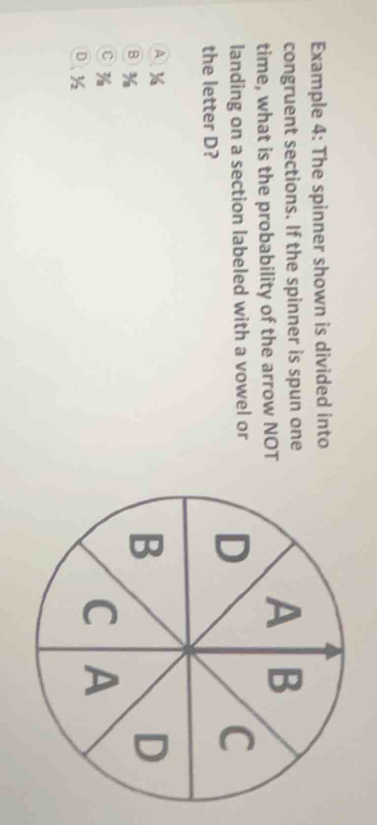 example 4: the spinner shown is divided into congruent sections. if the…
