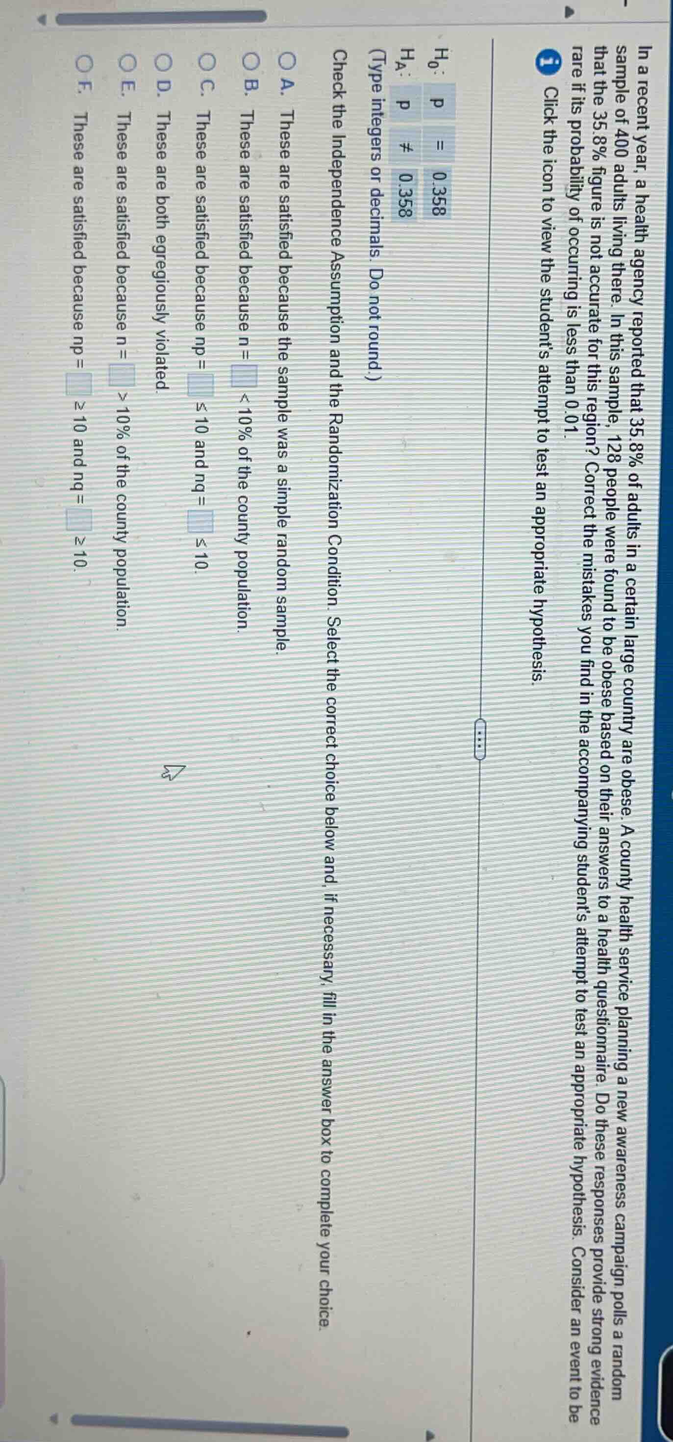 in a recent year, a health agency reported that 35.8% of adults in a ce…