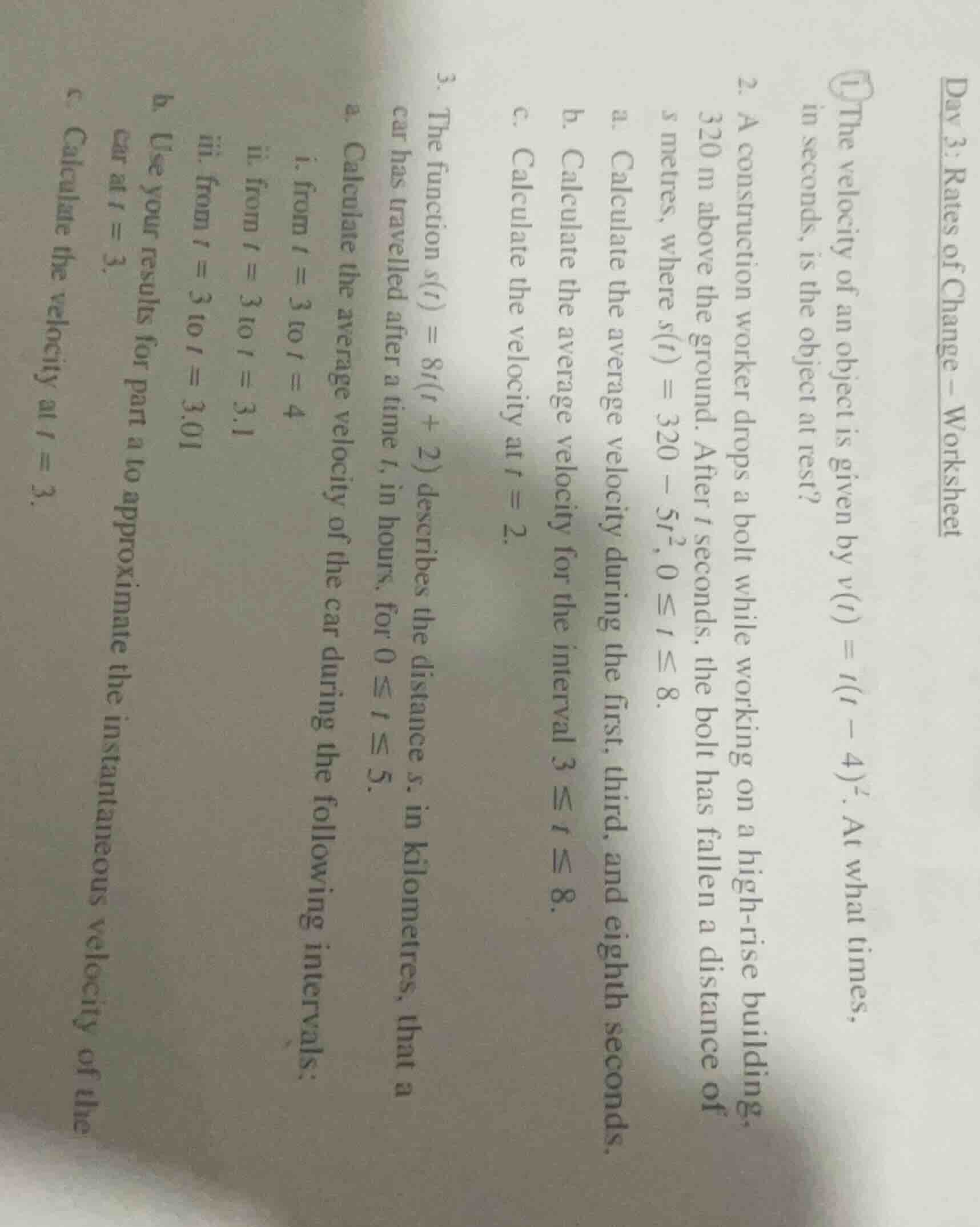 day 3: rates of change - worksheet 1 the velocity of an object is given…