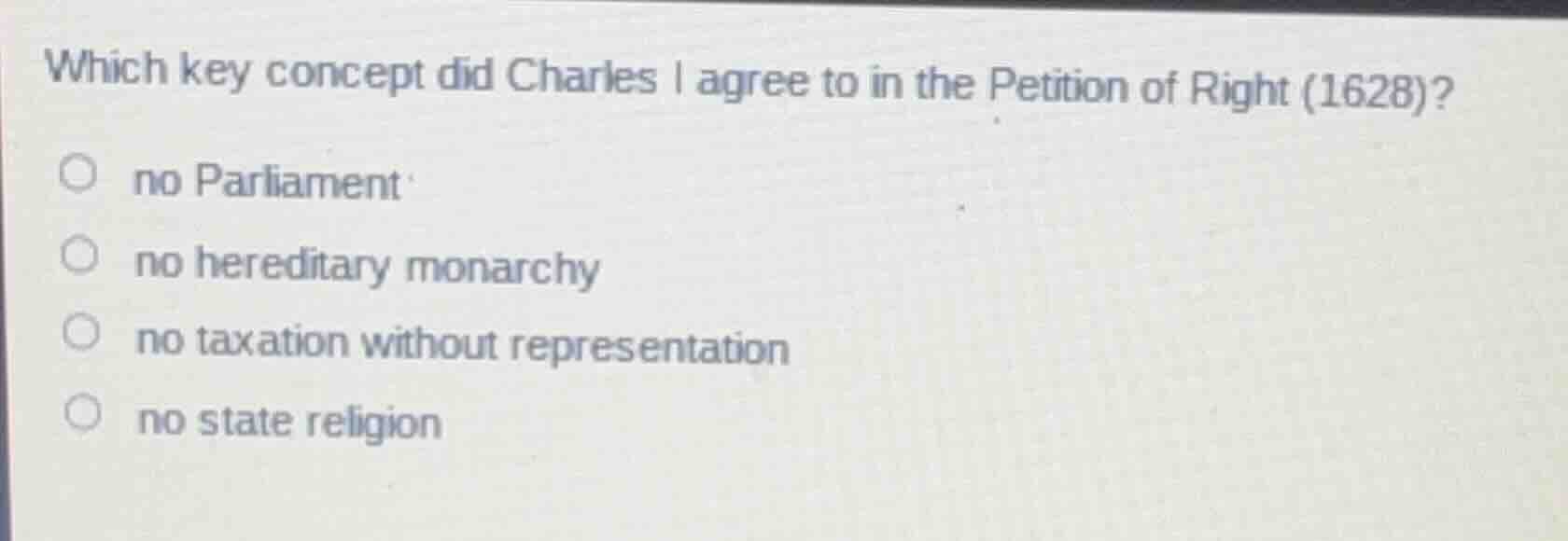 which key concept did charles i agree to in the petition of right (1628…