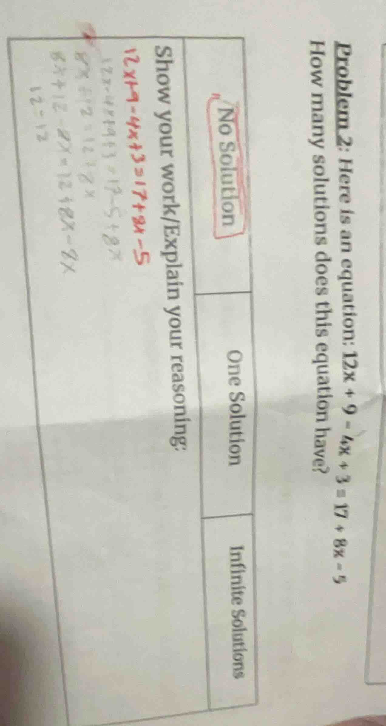 problem 2: here is an equation: 12x + 9 - 4x + 3 = 17 + 8x - 5 how many…