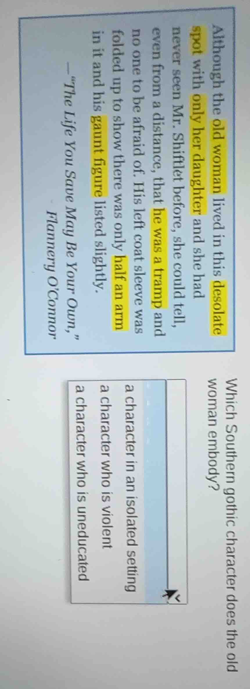 although the old woman lived in this desolate spot with only her daught…
