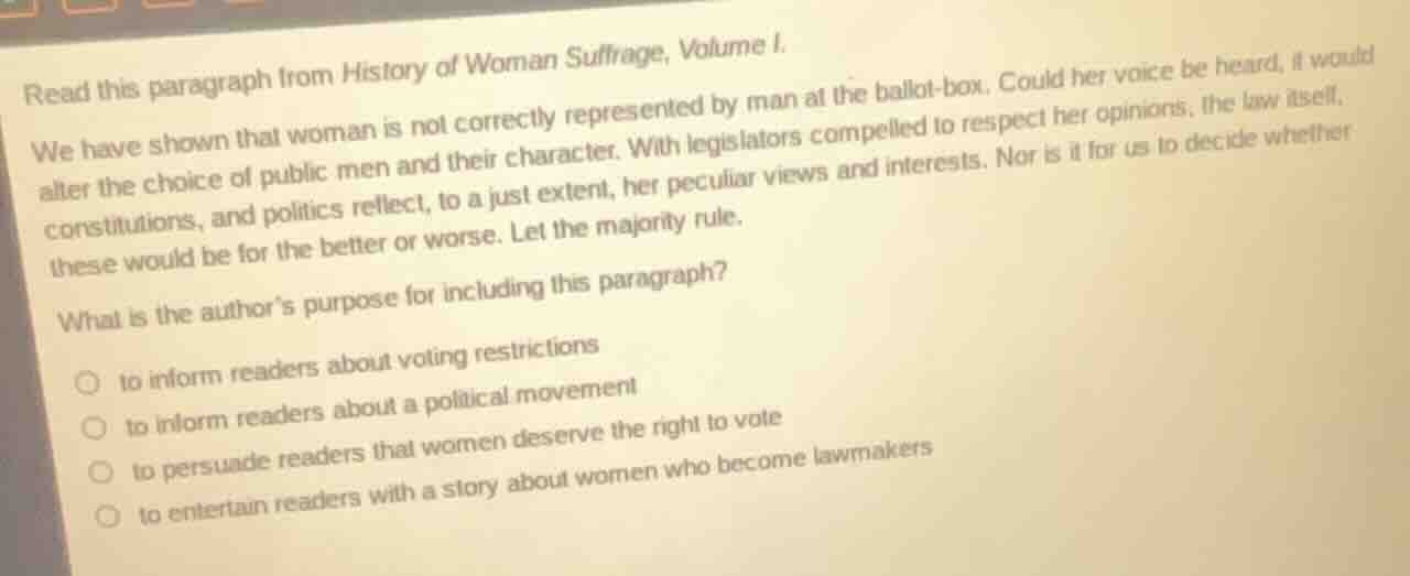 read this paragraph from history of woman suffrage, volume i. we have s…