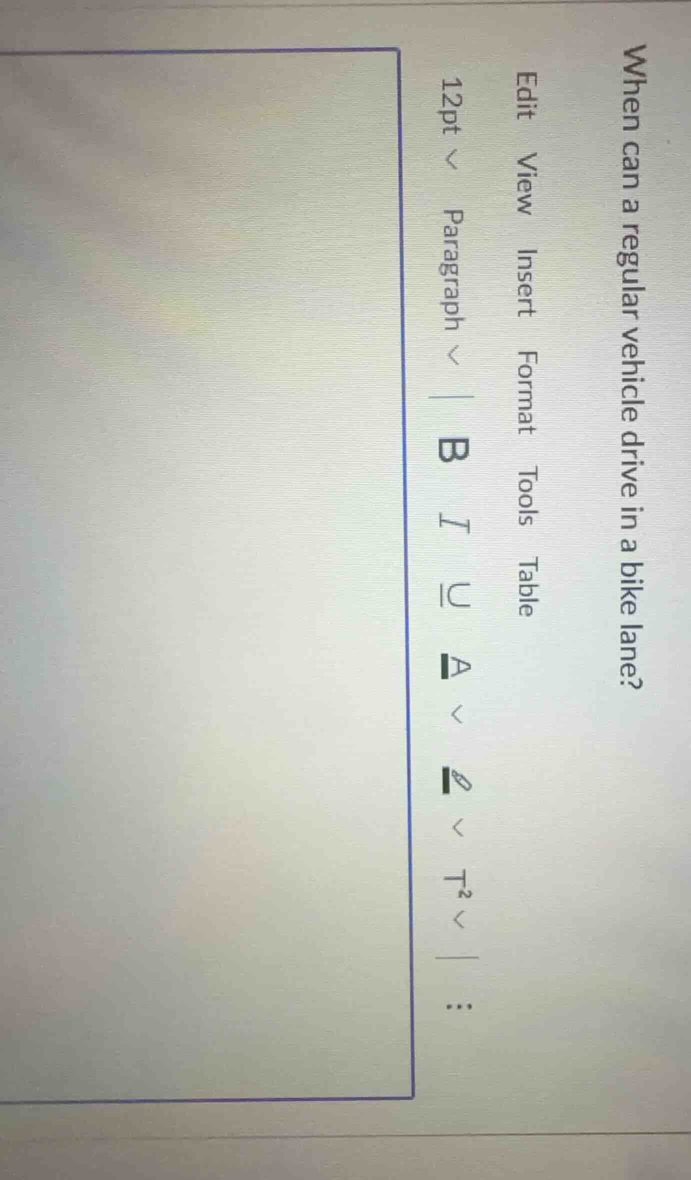 when can a regular vehicle drive in a bike lane?