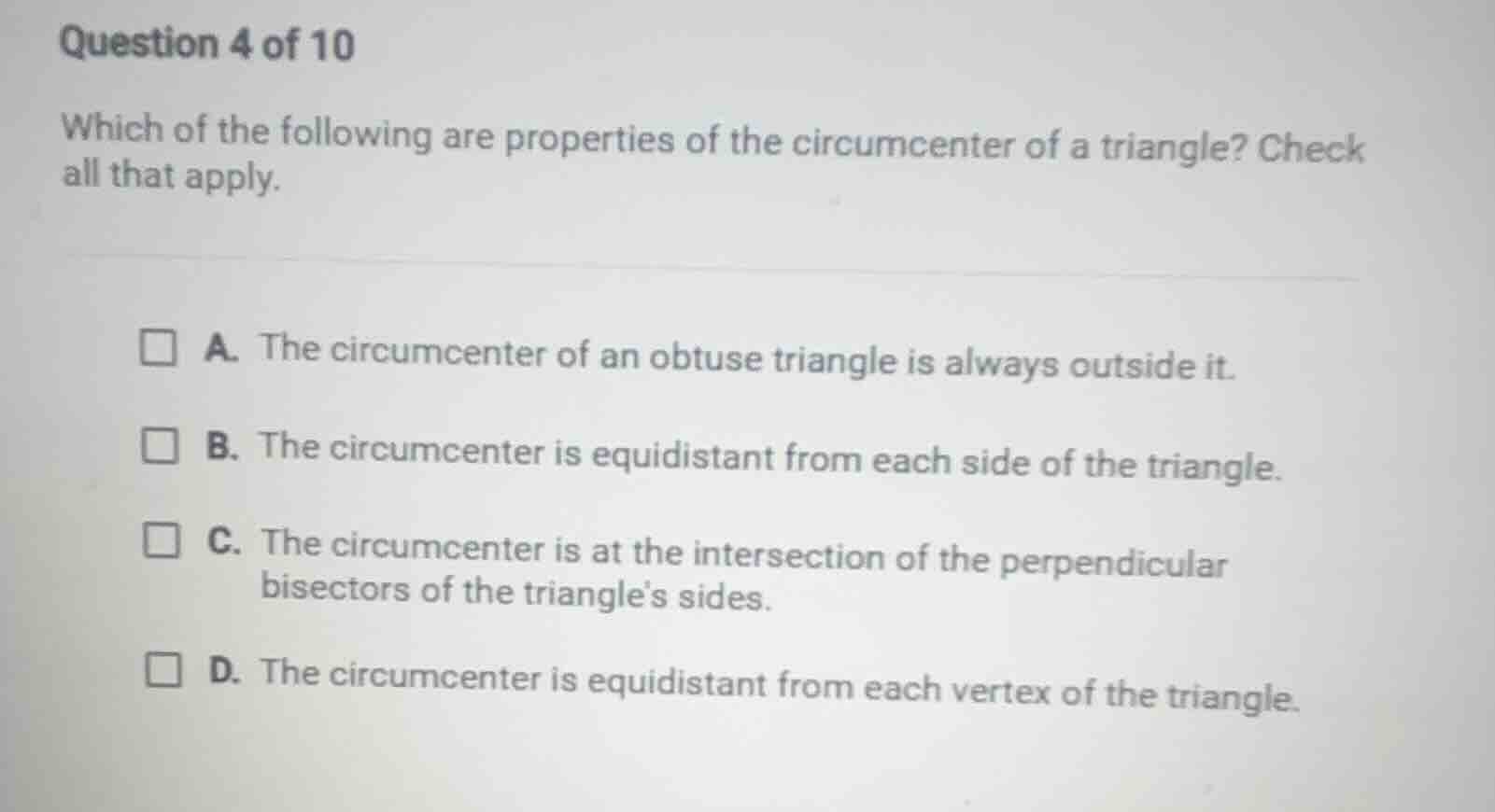 question 4 of 10 which of the following are properties of the circumcen…