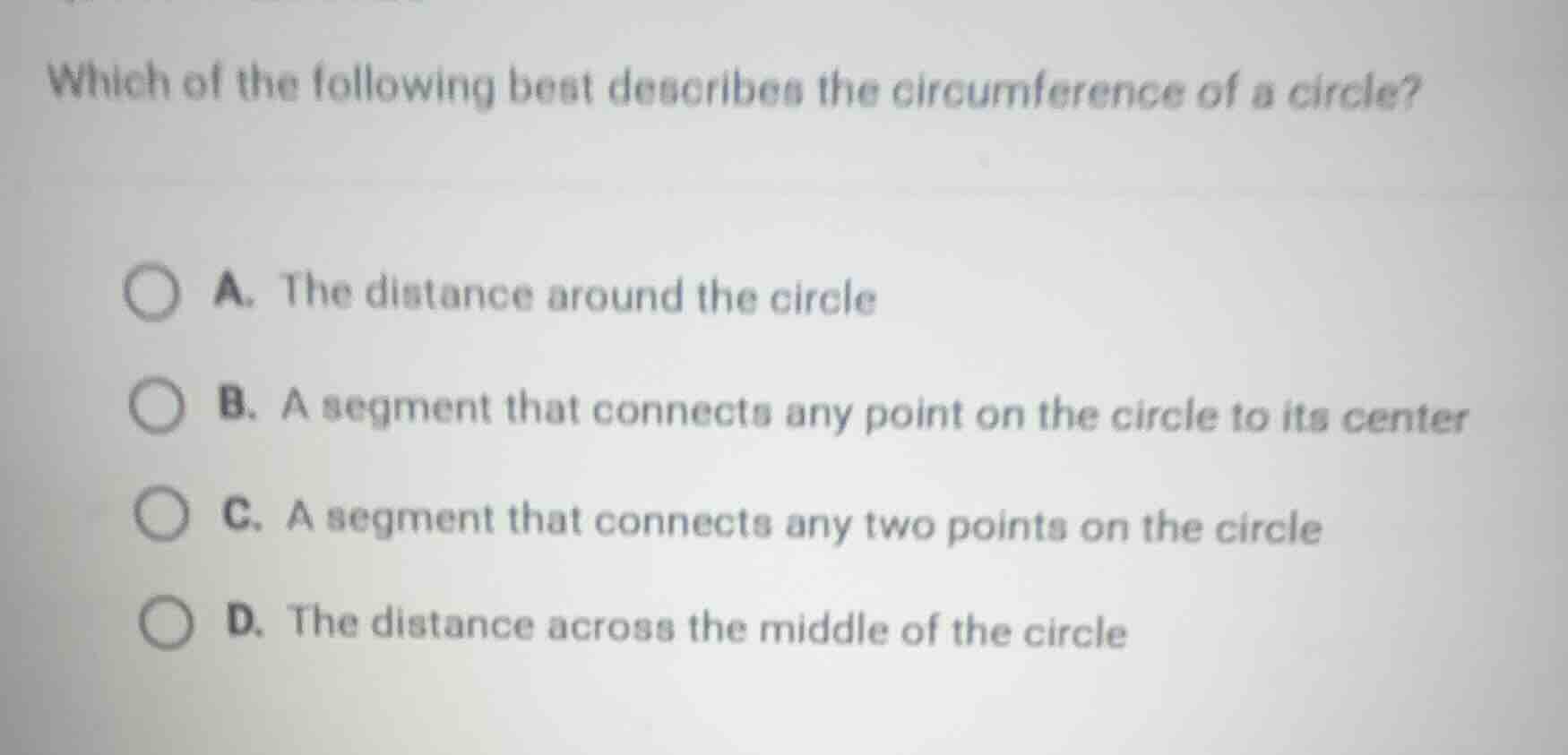 which of the following best describes the circumference of a circle? a.…