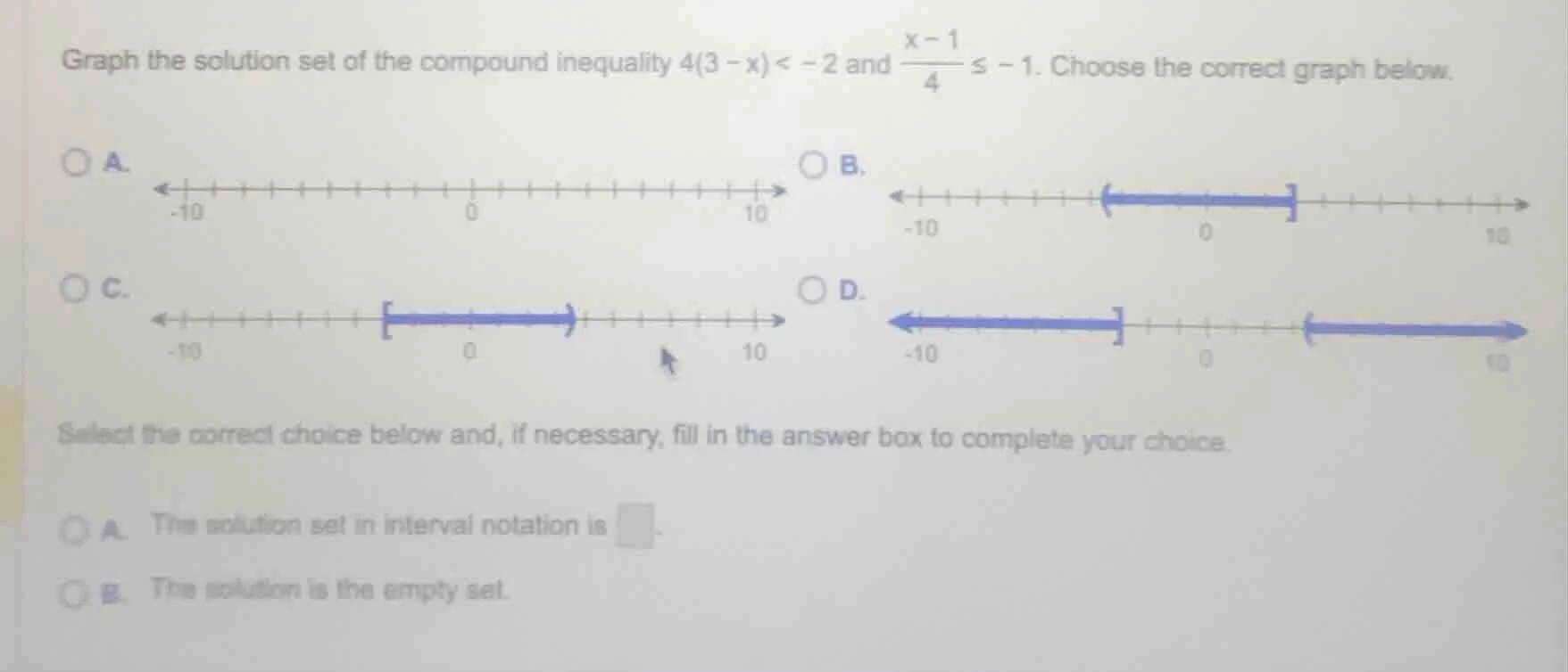 graph the solution set of the compound inequality $4(3 - x) < -2$ and $…
