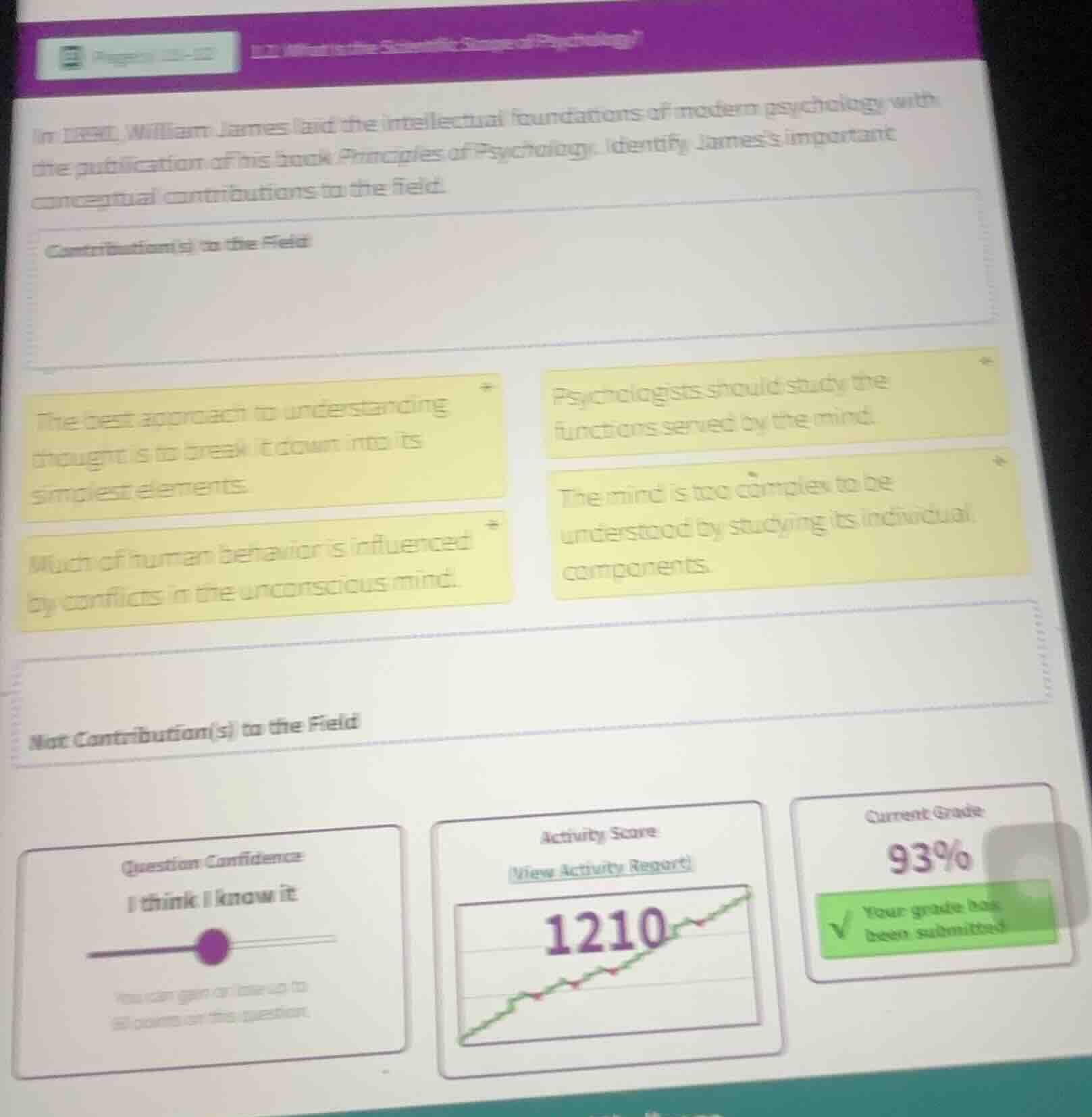 in 1890, william james laid the intellectual foundations of modern psyc…