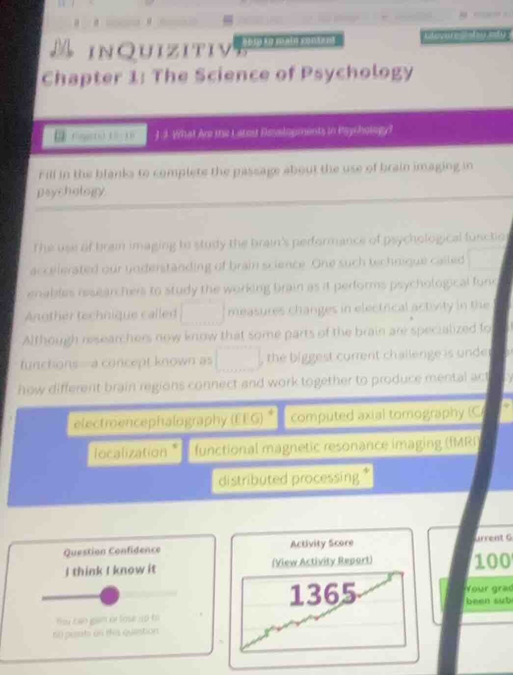 inquizitive chapter 1: the science of psychology 1.4 what are the lates…