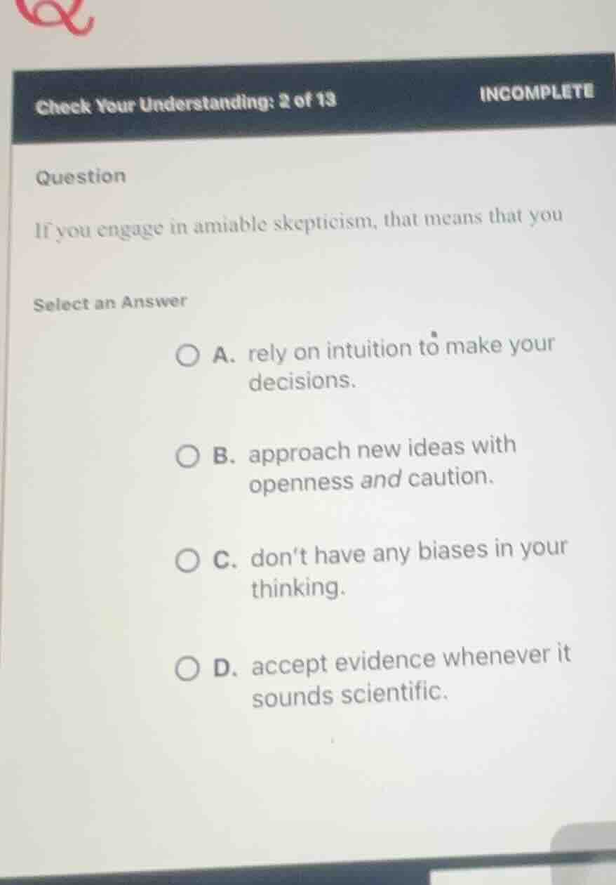 check your understanding: 2 of 13 incomplete question if you engage in …