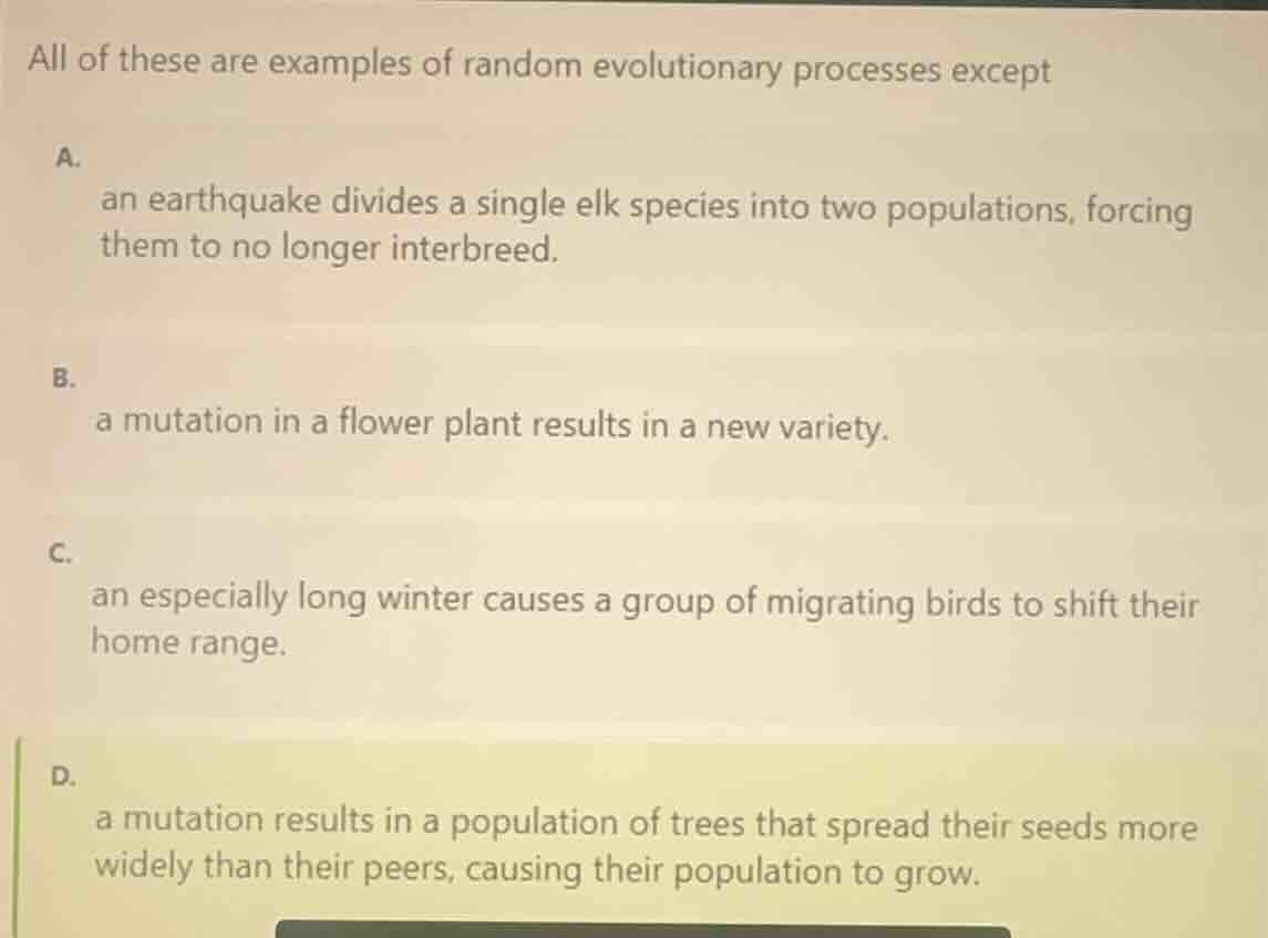 all of these are examples of random evolutionary processes except a. an…