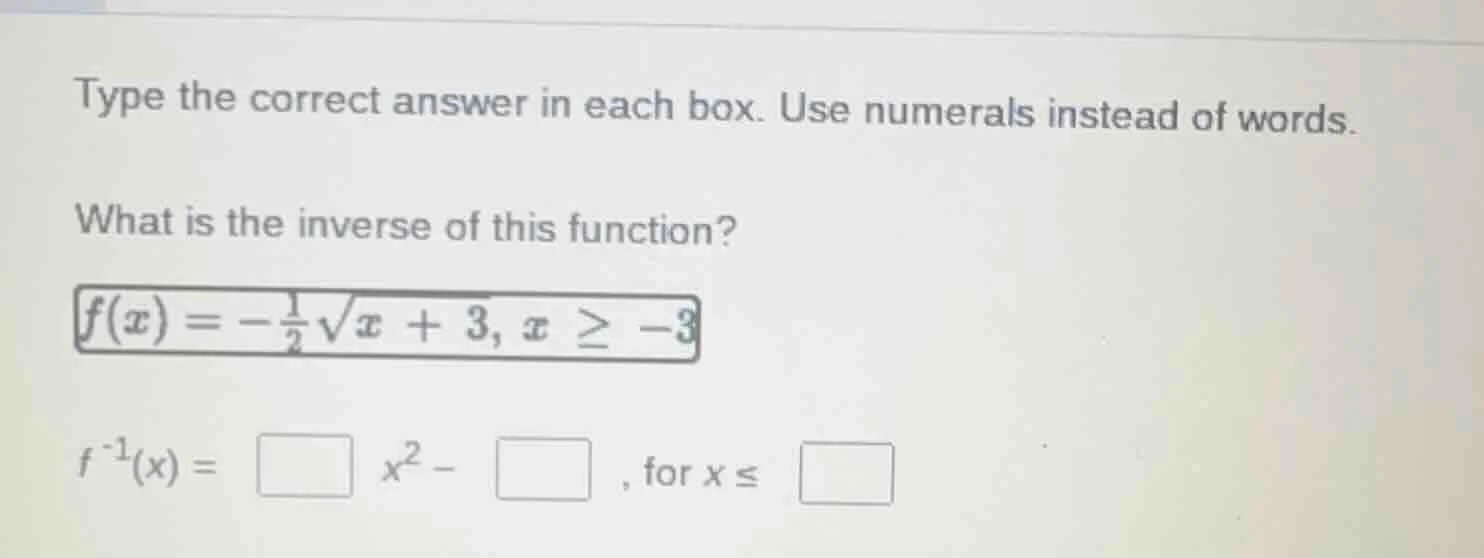 type the correct answer in each box. use numerals instead of words. wha…