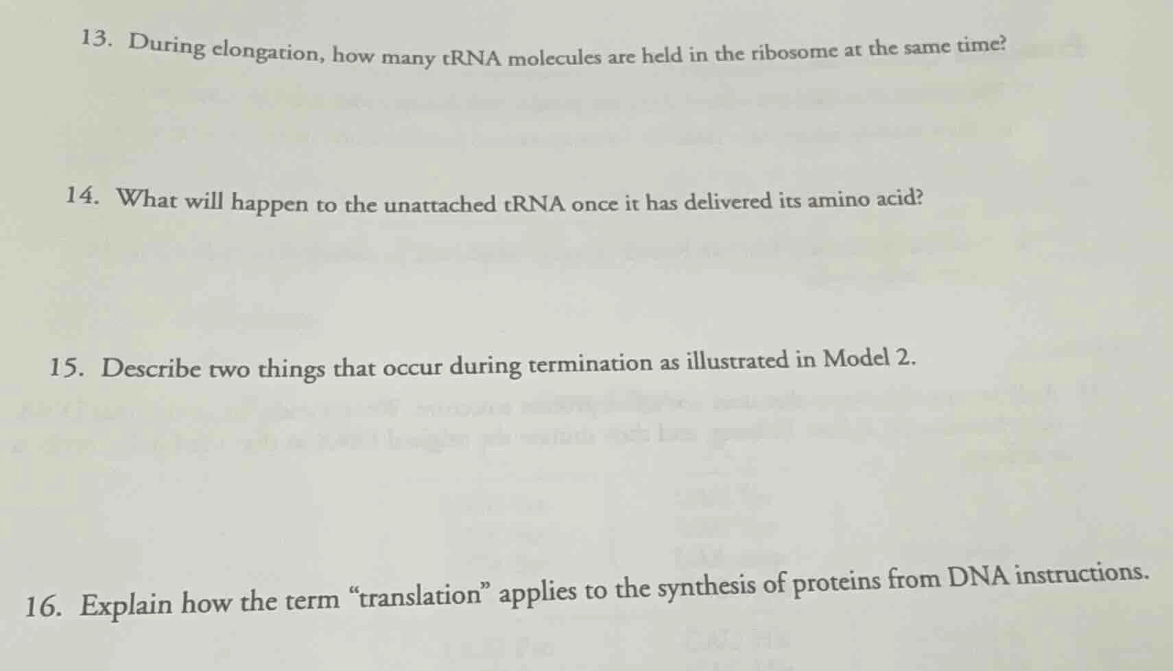 13. during elongation, how many trna molecules are held in the ribosome…