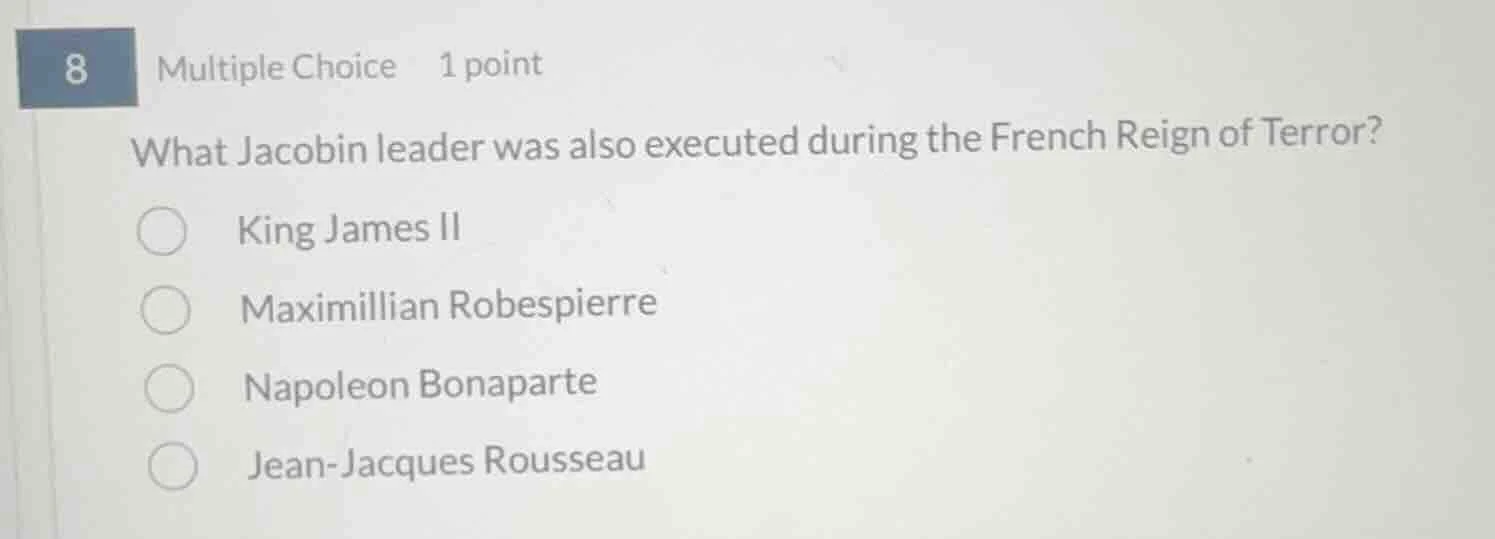 8 multiple choice 1 point what jacobin leader was also executed during …
