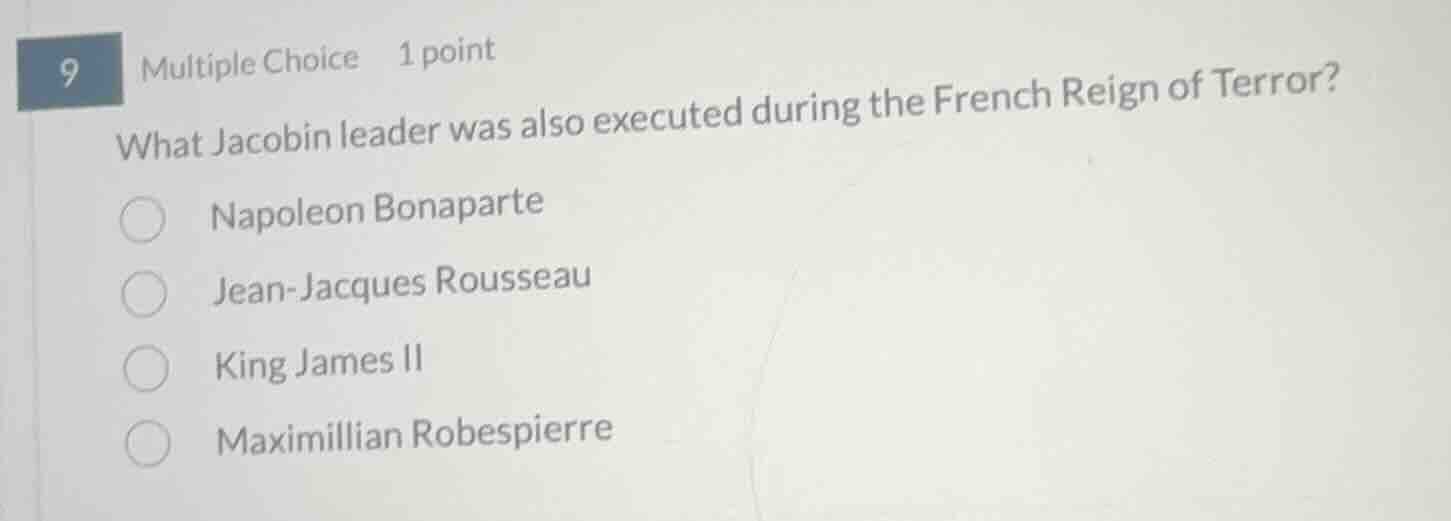 9 multiple choice 1 point what jacobin leader was also executed during …