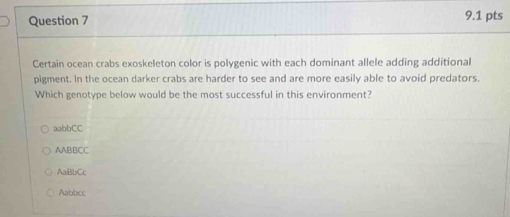 question 7 9.1 pts certain ocean crabs exoskeleton color is polygenic w…