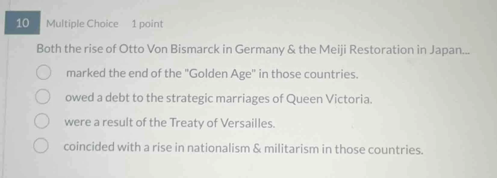 10 multiple choice 1 point both the rise of otto von bismarck in german…