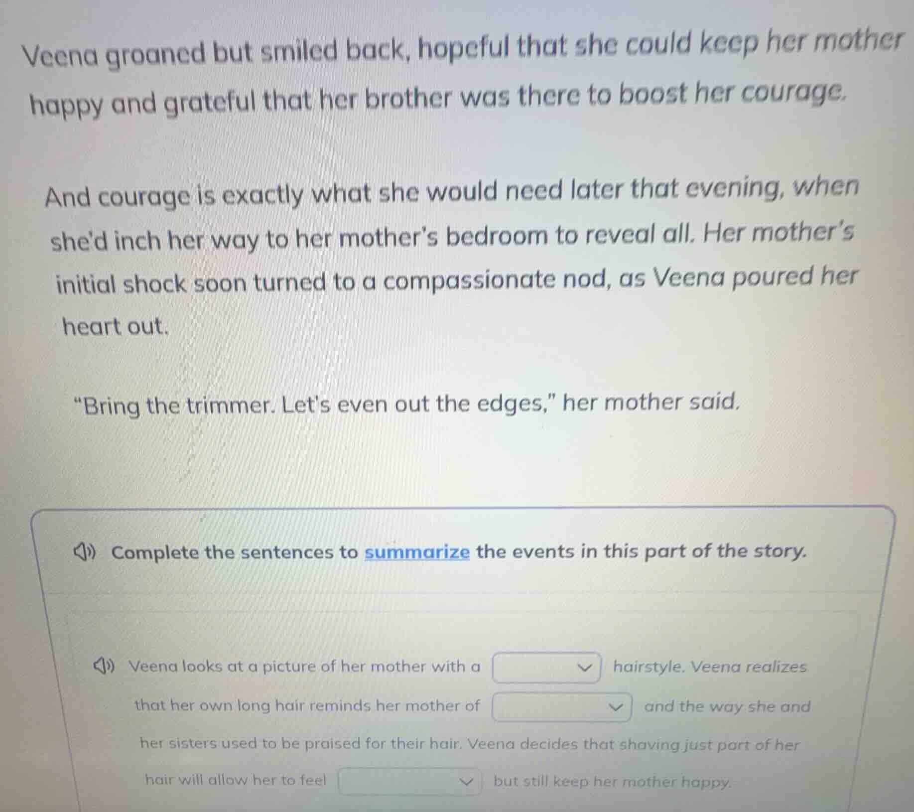 veena groaned but smiled back, hopeful that she could keep her mother h…