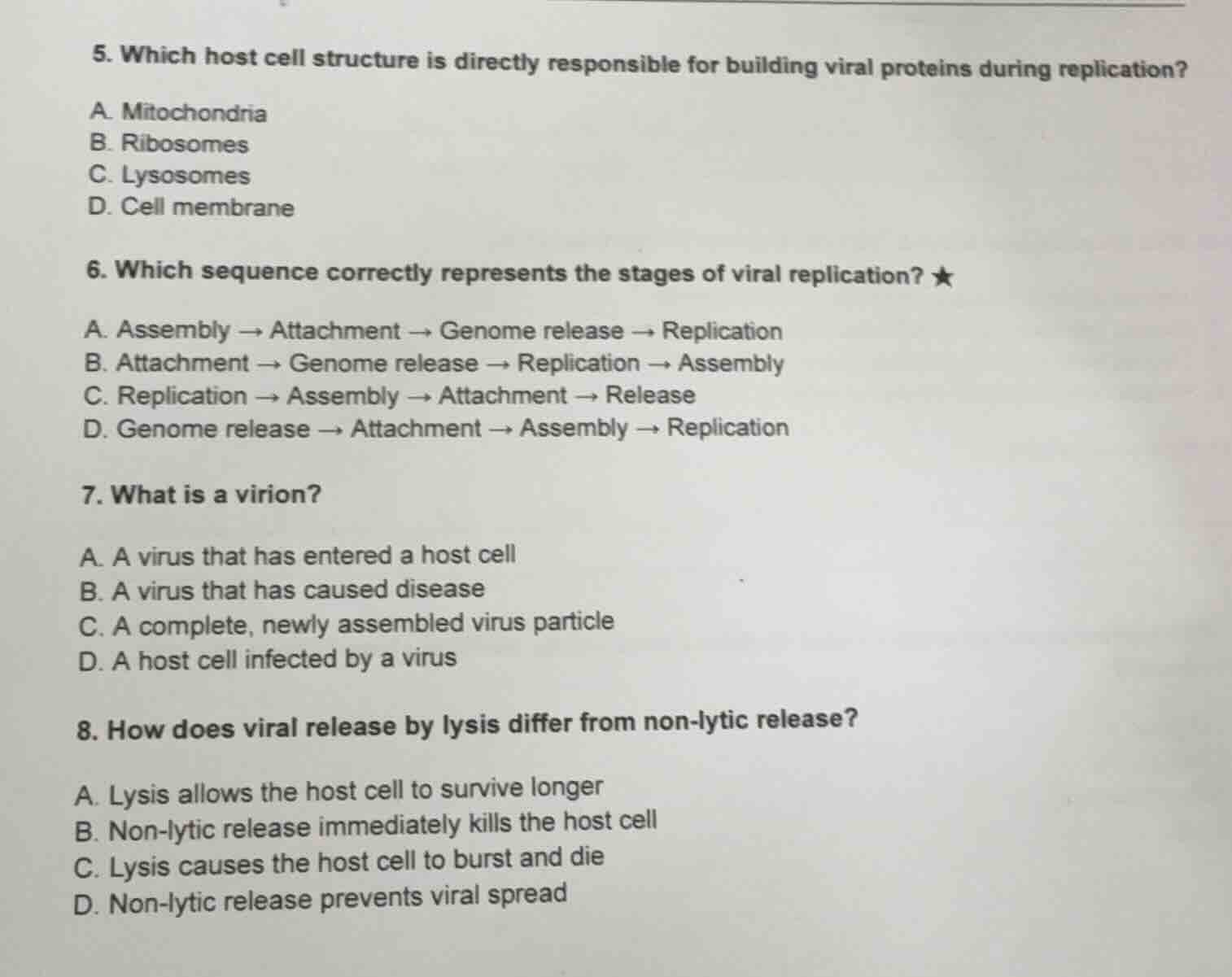 5. which host cell structure is directly responsible for building viral…