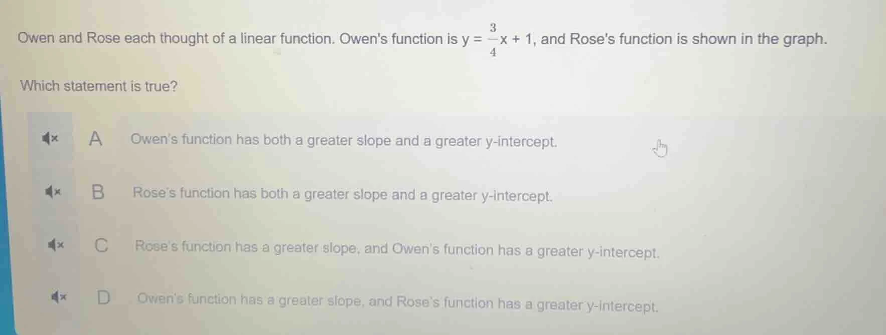 owen and rose each thought of a linear function. owens function is $y =…
