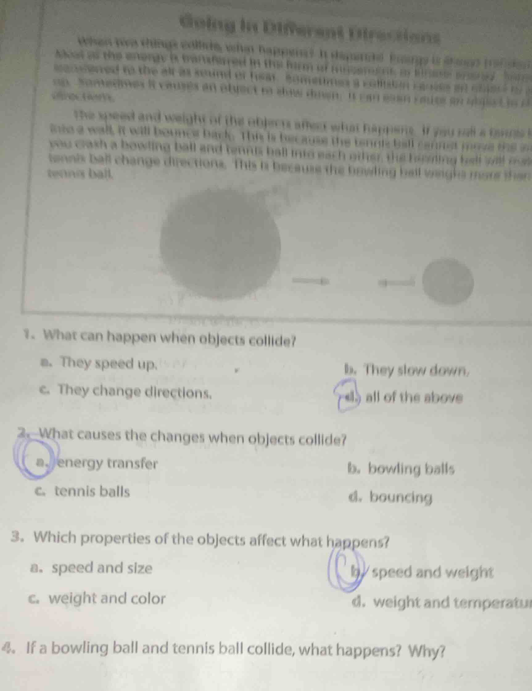 1. what can happen when objects collide? a. they speed up. b. they slow…