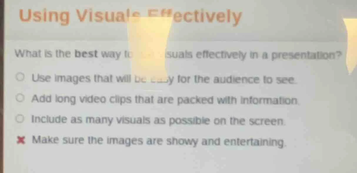 using visuals effectively what is the best way to use visuals effective…