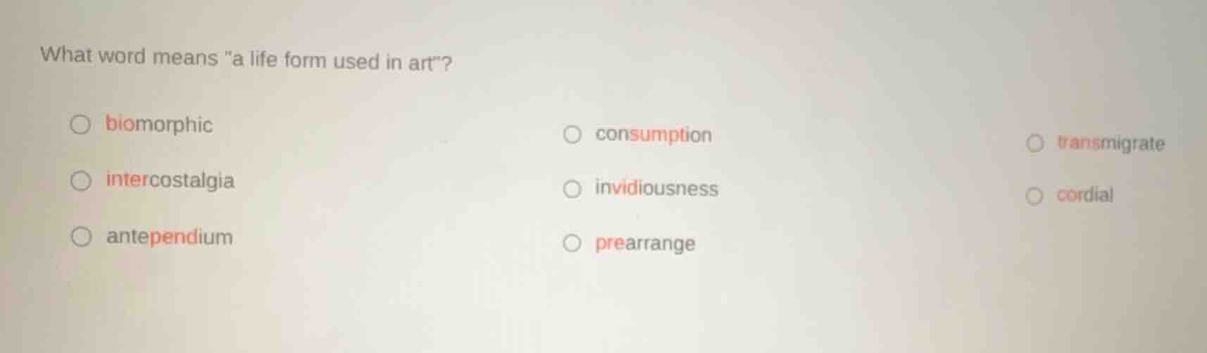 what word means \a life form used in art\? biomorphic consumption trans…