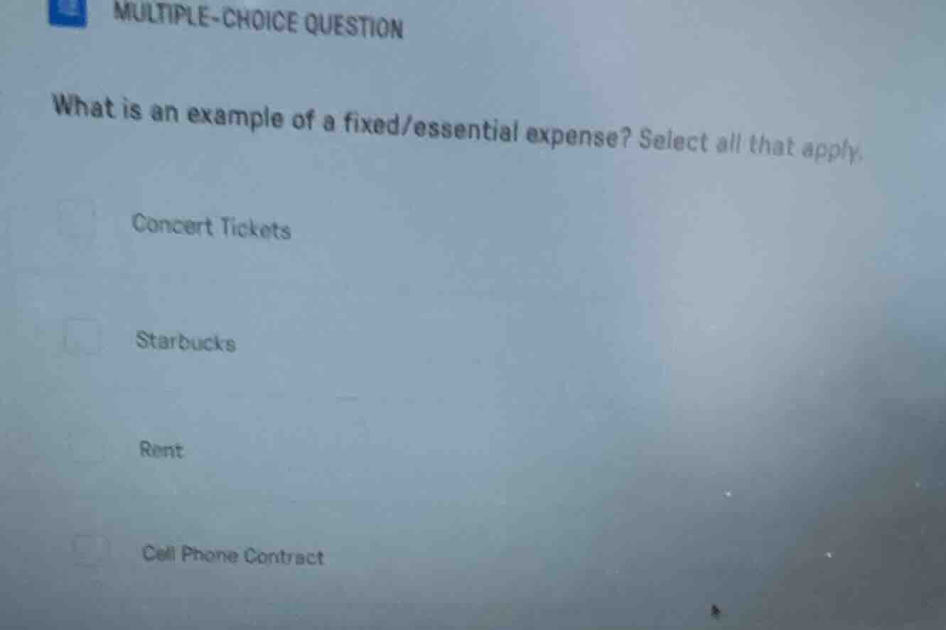multiple-choice question what is an example of a fixed/essential expens…