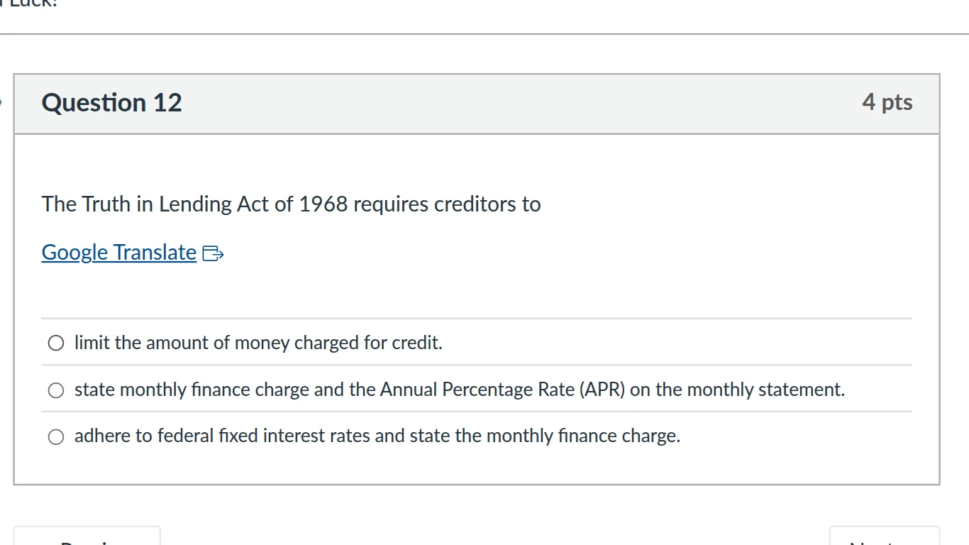 question 12 4 pts the truth in lending act of 1968 requires creditors t…