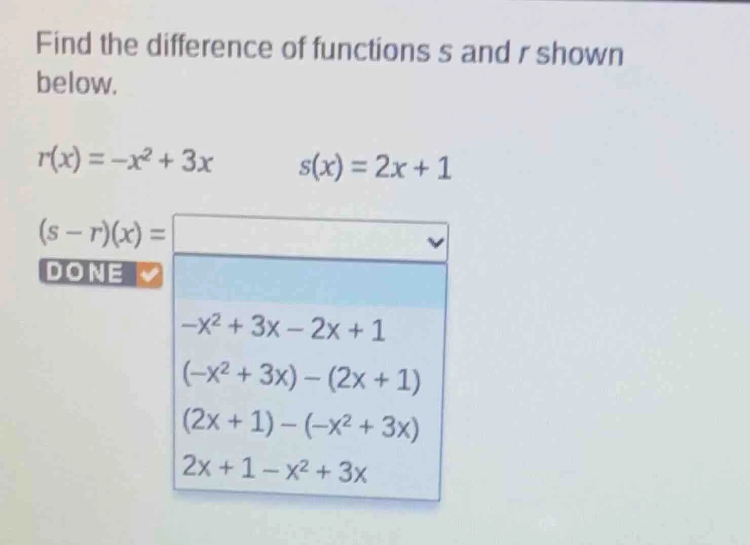 find the difference of functions s and r shown below. r(x) = -x² + 3x \…