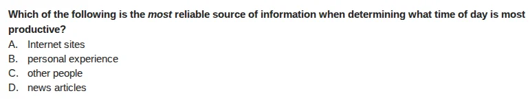 which of the following is the most reliable source of information when …