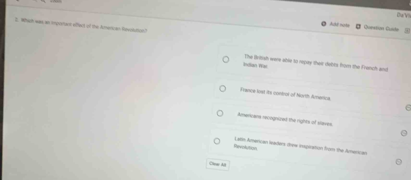 2. which was an important effect of the american revolution? the britis…