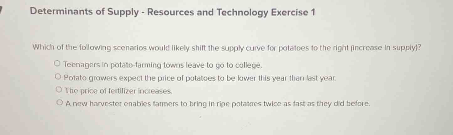 determinants of supply - resources and technology exercise 1 which of t…