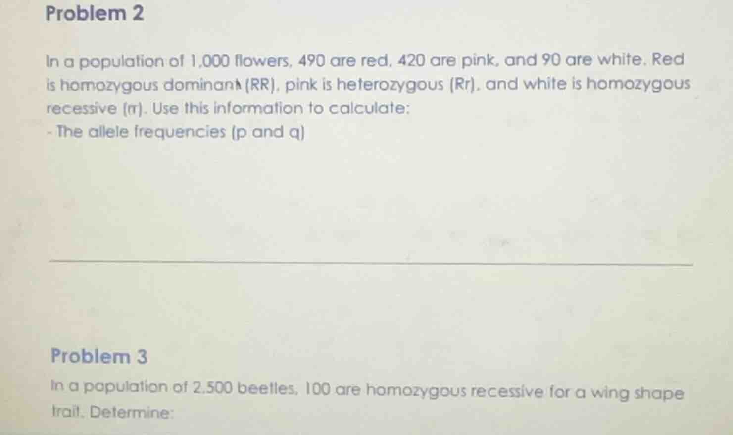 problem 2 in a population of 1,000 flowers, 490 are red, 420 are pink, …