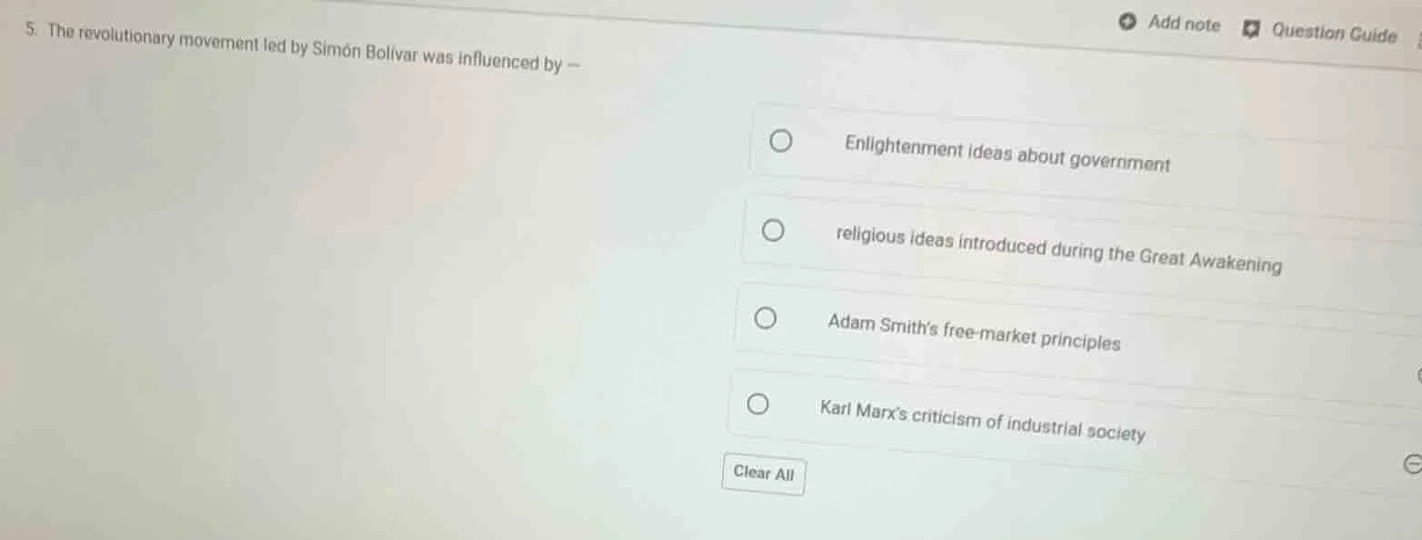 5. the revolutionary movement led by simón bolívar was influenced by — …