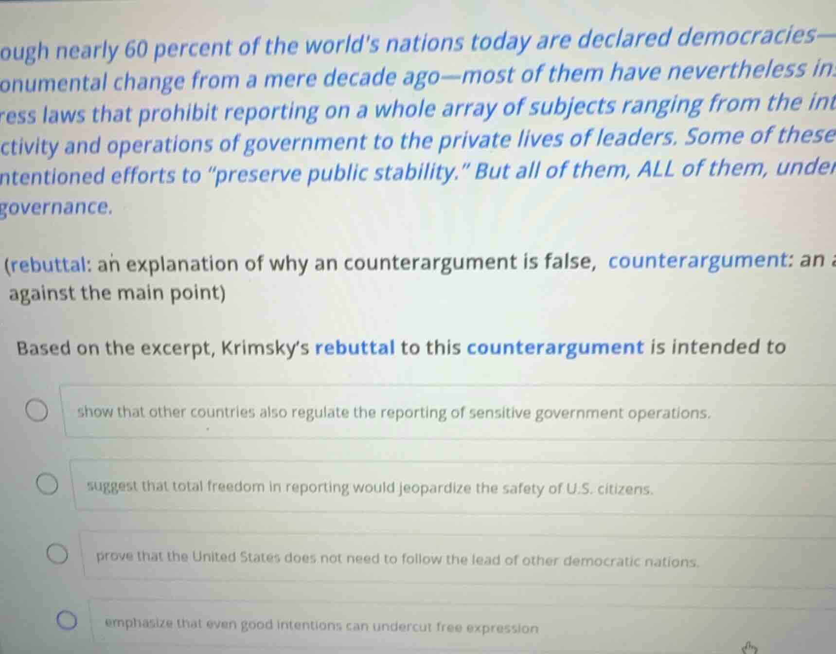 ough nearly 60 percent of the worlds nations today are declared democra…