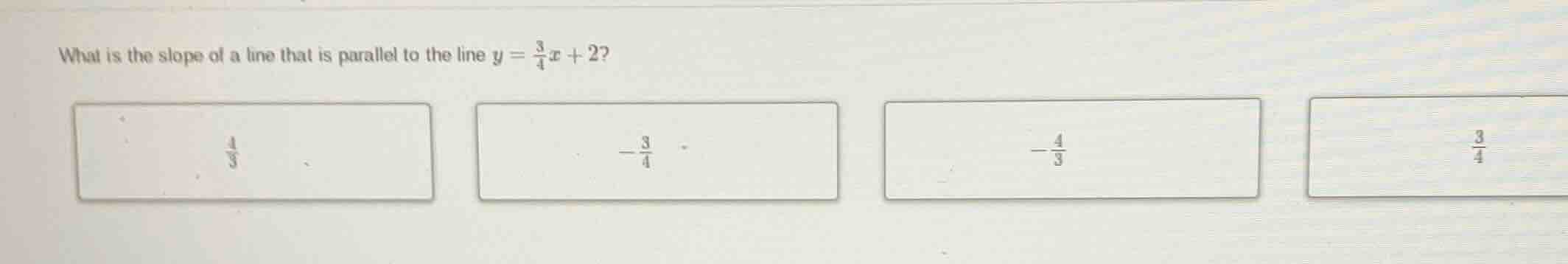 what is the slope of a line that is parallel to the line $y = \\frac{3}…