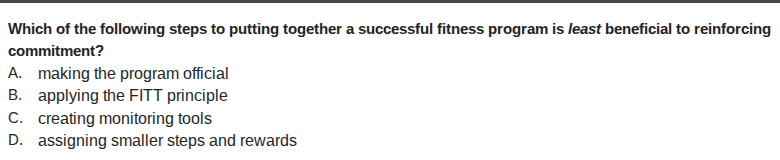 which of the following steps to putting together a successful fitness p…