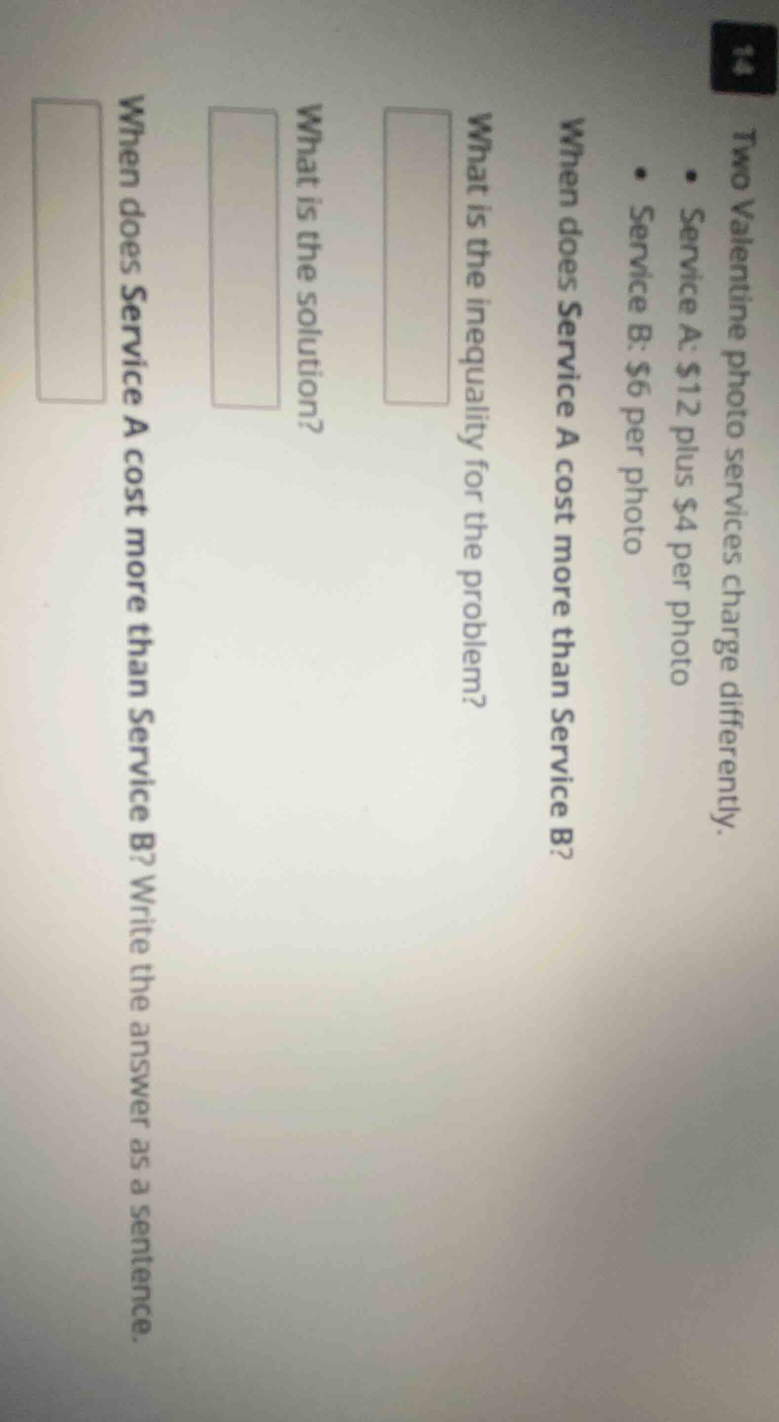 two valentine photo services charge differently. - service a: $12 plus …