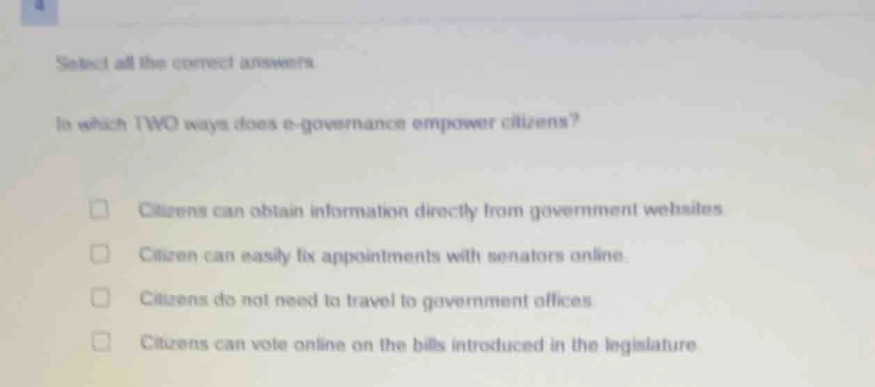 select all the correct answers. in which two ways does e - governance e…