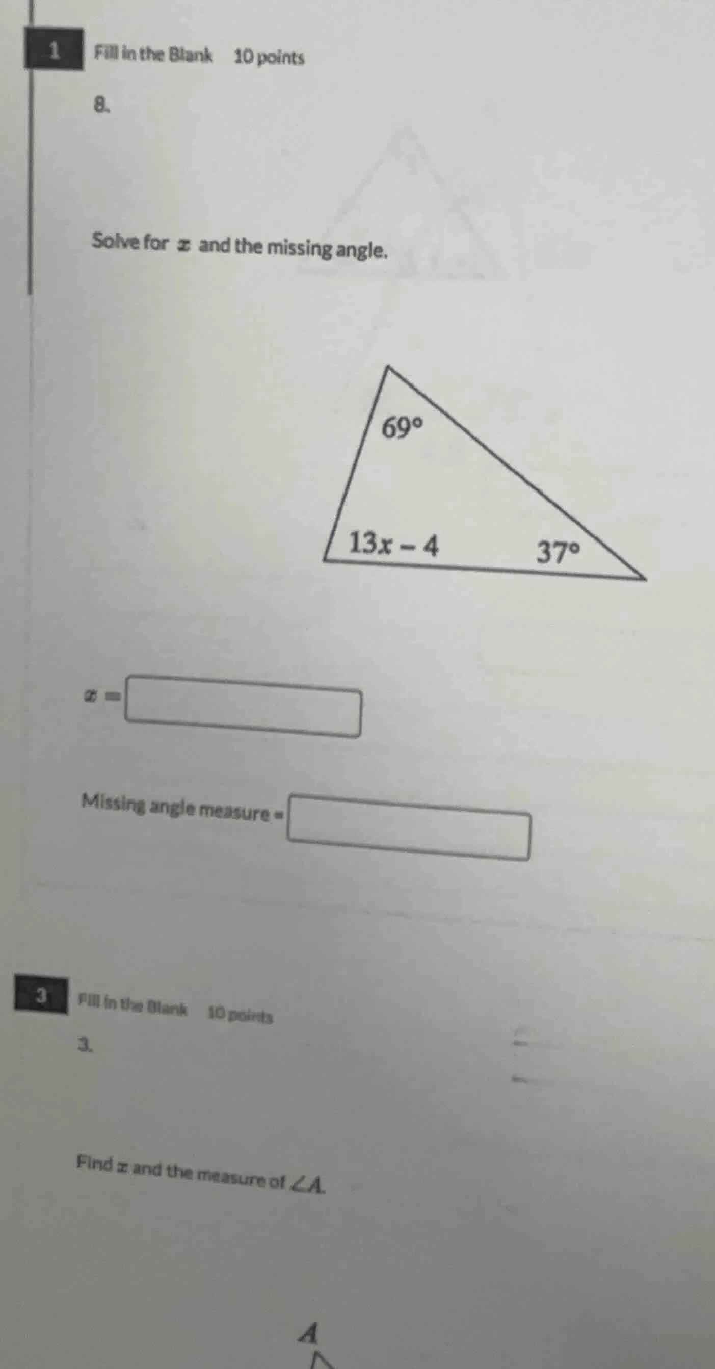 1 fill in the blank 10 points 8. solve for ( x ) and the missing angle.…