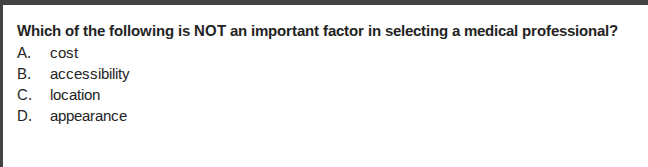 which of the following is not an important factor in selecting a medica…