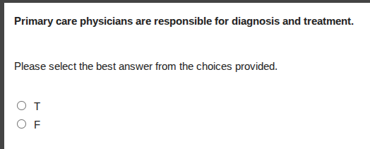 primary care physicians are responsible for diagnosis and treatment. pl…