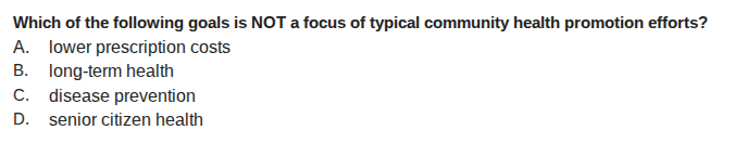 which of the following goals is not a focus of typical community health…