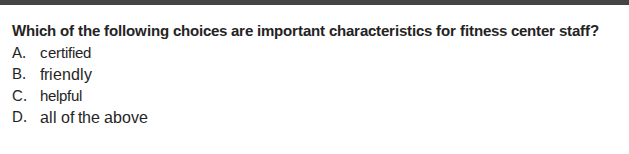 which of the following choices are important characteristics for fitnes…