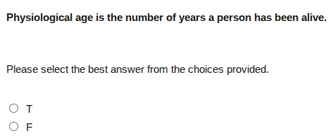 physiological age is the number of years a person has been alive. pleas…