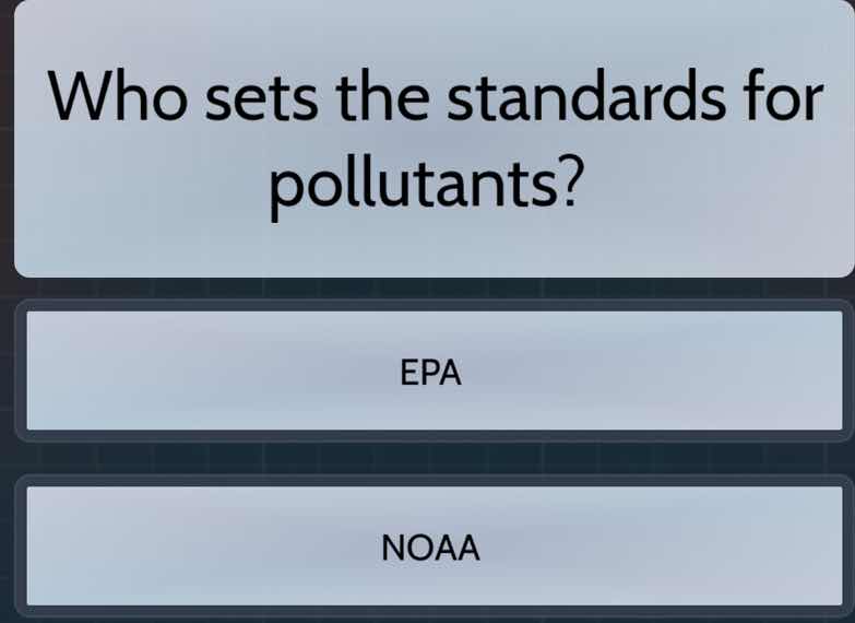 who sets the standards for pollutants? epa noaa