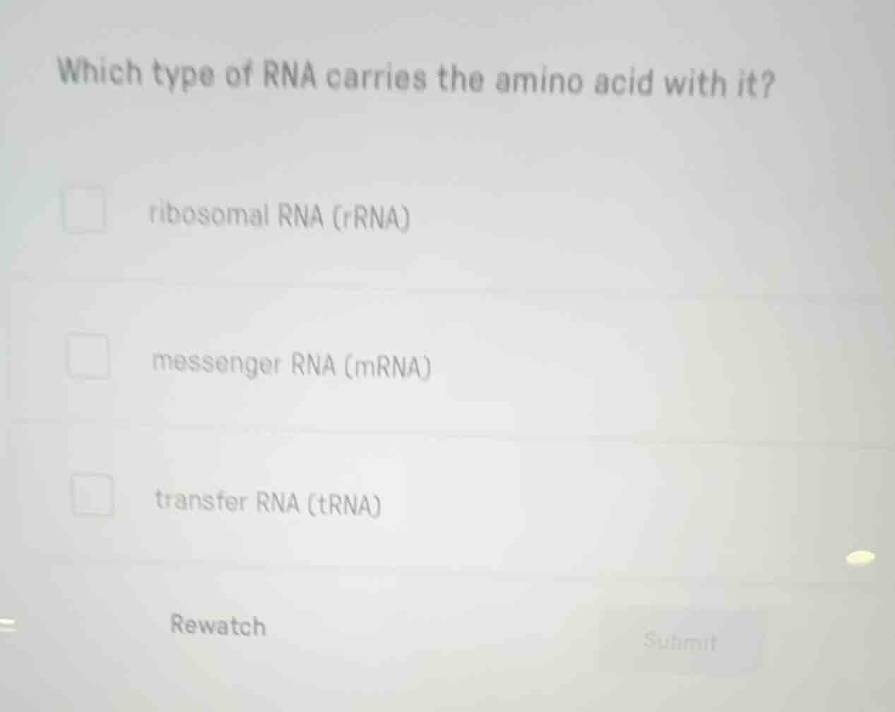 which type of rna carries the amino acid with it? ribosomal rna (rrna) …
